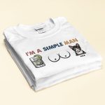 I'm A Simple Man - PersonalizedOne Size Shirt - Image 2