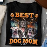 Best Dog Mom Ever - Personalized PhotoOne Size Shirt
