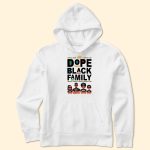 Dope Black Family - Personalized Shirt - Image 5