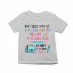 My First Day Of Kindergarten, 1st Grade, 2nd Grade - Personalized Shirt - Back To School Gift For Kids, Daughter, Niece, Grandkid - Image 4