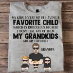 My Grandkids Are My Favorite - PersonalizedOne Size Shirt
