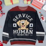 Service Human Do Not Pet - Personalized Ugly Sweater - Image 2