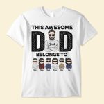 This Awesome Dad Belongs To - PersonalizedOne Size Shirt - Birthday & Christmas Gift For Dad, Daddy, Papa, Father